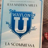 Waylon University- La Scommessa