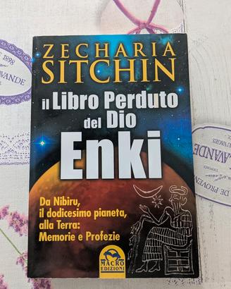 Zecharia Sitchin - Il libro perduto del dio Enki 