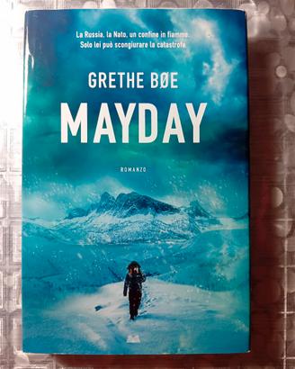 Mayday - Grethe Bøe (Edizione Mondadori 2022)