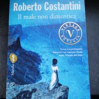 Roberto Costantini - il male non dimentica