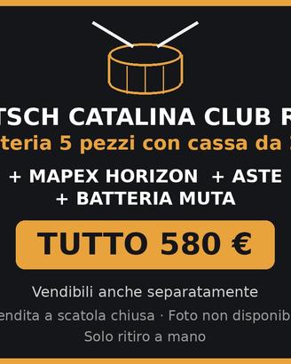 Batteria Gretsch, Mapex, aste e batteria muta