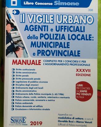 Il Vigile Urbano. Agenti e Ufficiali. MANUALE
