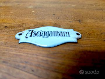 targa tabella asciugamano smalto bombato 1920 ori