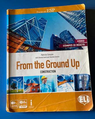 From the Ground Up + prova d’esame