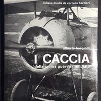 I caccia della prima guerra mondiale - Albertelli