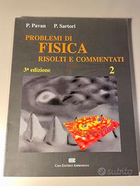 Problemi di Fisica 2 Risolti e Commentati