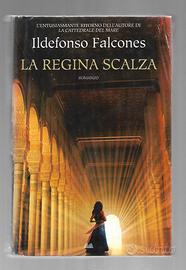 La Regina Scalza - Ildefonso Falcones - Pellicola