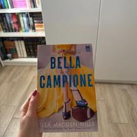 La bella e il campione - Ilsa Madden-Mills