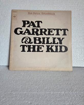Bob Dylan – Pat Garrett & Billy the Kid | Vinile