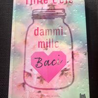 Dammi mille baci – Tillie Cole