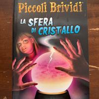 Piccoli Brividi - La sfera di cristallo