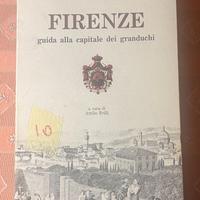 Firenze Guida alla capitale dei granduchi