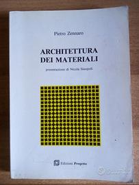ARCHITETTURA DEI MATERIALI Pietro Zennaro Progetto