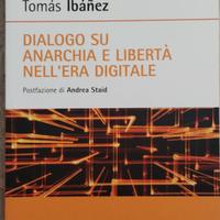 Dialogo su anarchia e libertà nell'era digitale