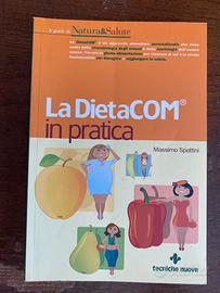 La Dieta COM in pratica di Massimo Spattini