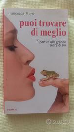 Puoi trovare di meglio - Francesca Moro