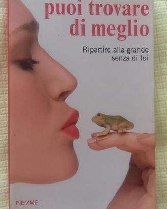 Puoi trovare di meglio - Francesca Moro