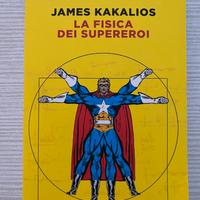 Libro La fisica dei supereroi