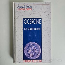 Cicerone - Le Catilinarie - I Grandi Classici