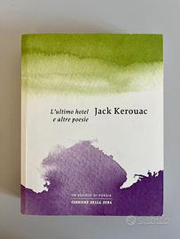 L’ultimo hotel e altre poesie - Kerouac [ITA/ENG]