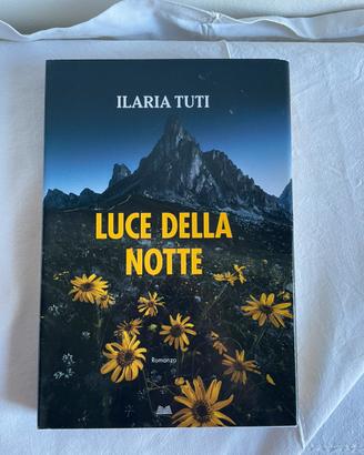 Luce della notte - Ilaria Tuti (Mondolibri)