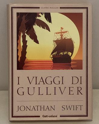 I viaggi di Gulliver - Jonathan Swift
