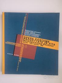 Opere Postume Progettate in Vita Bauhaus 