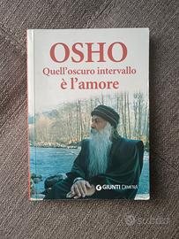 Libro "quell'oscuro intervallo è l'amore" OSHO
