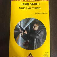 Libri morte nel tunnel Carol Smith