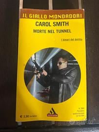 Libri morte nel tunnel Carol Smith