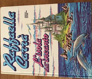 L’isola dell’incanto fiabe Raffaella Carra’