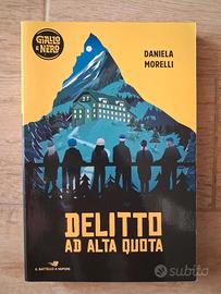 Delitto ad alta quota - Daniela Morelli