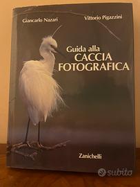 Manuale Guida alla Caccia Fotografica