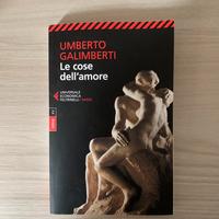 Libro: Umberto Galimberti - Le cose dell’amore