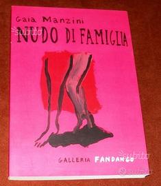 Nudo di famiglia - Gaia Manzini - 2009