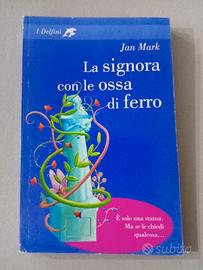La signora con le ossa di ferro 