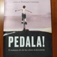 Libro Pedala! di Davide De Zan