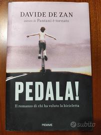 Libro Pedala! di Davide De Zan