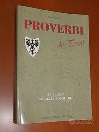 Proverbi de Trent: Pillole di saggezza popolare
