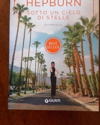 Audrey Hepburn. Sotto un cielo di stelle. Juliana