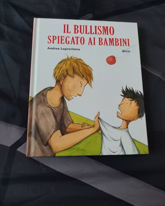 Il bullismo spiegato ai bambini