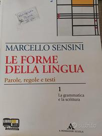 Le forme della lingua-Parole, regole e testi 1+2
