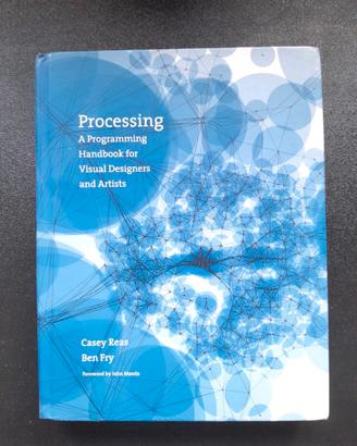 Processing - Casey Reas Ben Fry