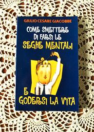 Libro "Come smettere di farsi le Seghe Mentali .."