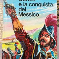 Cortes e la conquista del Messico