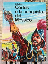 Cortes e la conquista del Messico