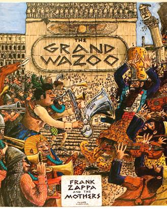 Frank Zappa Grand Wazoo LP prima stampa USA 72