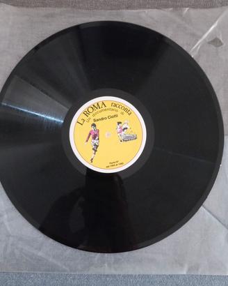 Vinile La Roma racconta,documentario di S. Ciotti