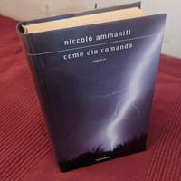 Come Dio  Comanda - Niccolò Ammaniti (1ª edizione)