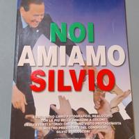 Libro "NOI AMIAMO SILVIO" in buone condizioni